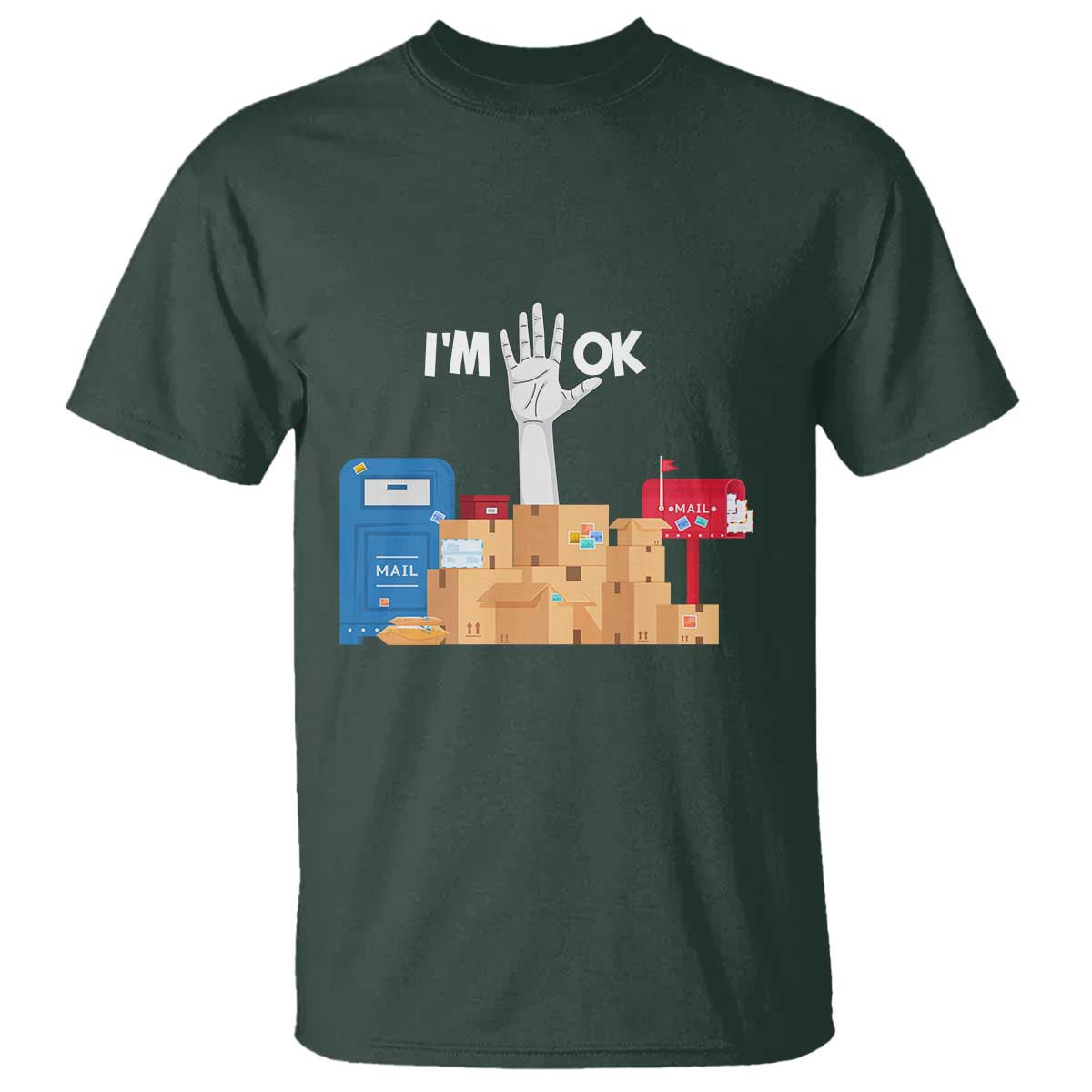 Funny Postal Worker T Shirt I'm Ok - Wonder Print Shop