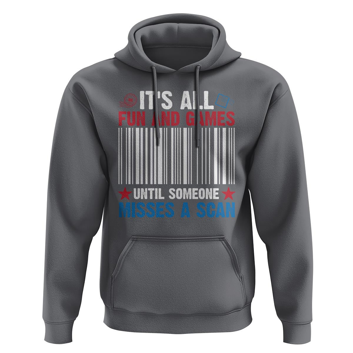 Funny Postal Worker Hoodie It's All Fun And Games Until Someone Misses A Scan - Wonder Print Shop