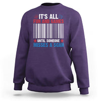 Funny Postal Worker Sweatshirt It's All Fun And Games Until Someone Misses A Scan - Wonder Print Shop