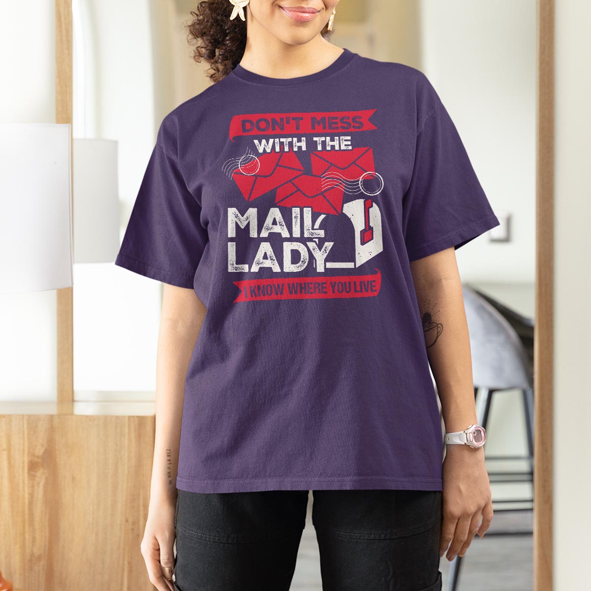 Funny Postal Worker T Shirt For Women Don't Mess With The Mail Lady I Know Where You Live - Wonder Print Shop