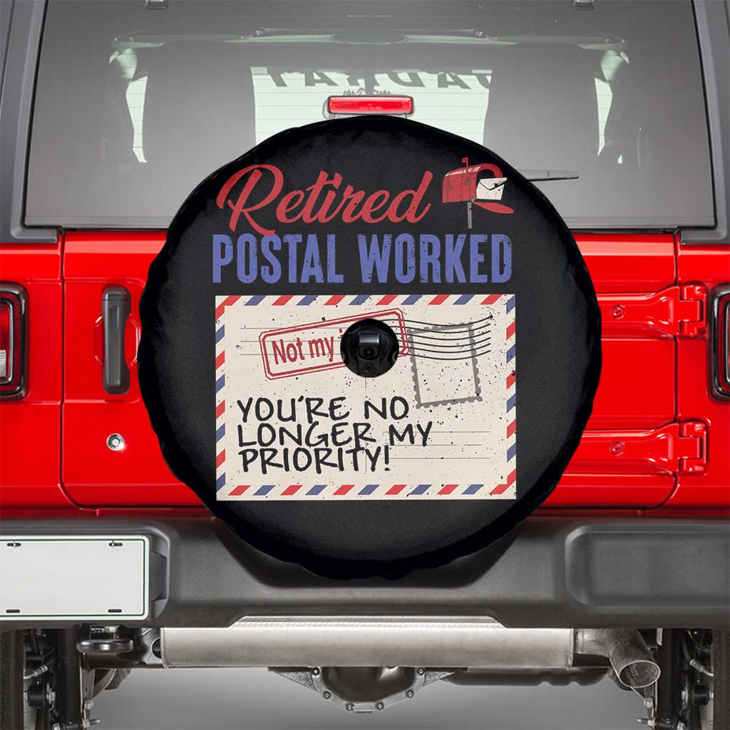 Retired Postal Worker Spare Tire Cover You're No Longer My Priority Not My Job Reitrment