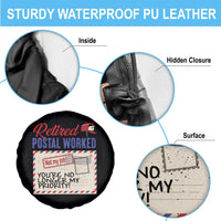 Retired Postal Worker Spare Tire Cover You're No Longer My Priority Not My Job Reitrment