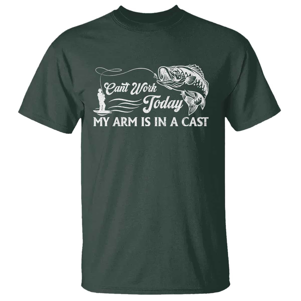 Funny Fishing T Shirt Can't Work Today My Arm Is in A Cast - Wonder Print Shop