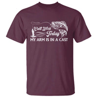 Funny Fishing T Shirt Can't Work Today My Arm Is in A Cast - Wonder Print Shop