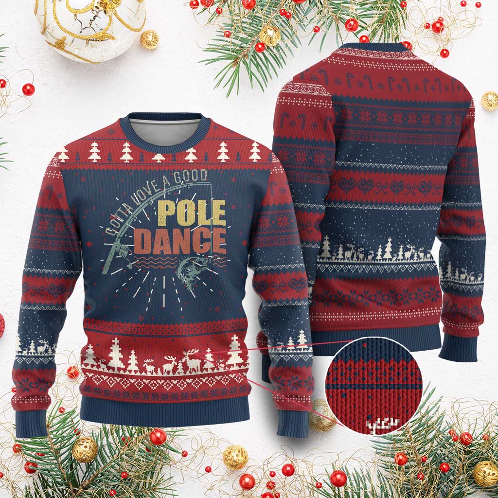 Funny Fishing Ugly Christmas Sweater Gotta Love a Good Pole Dance - Wonder Print Shop