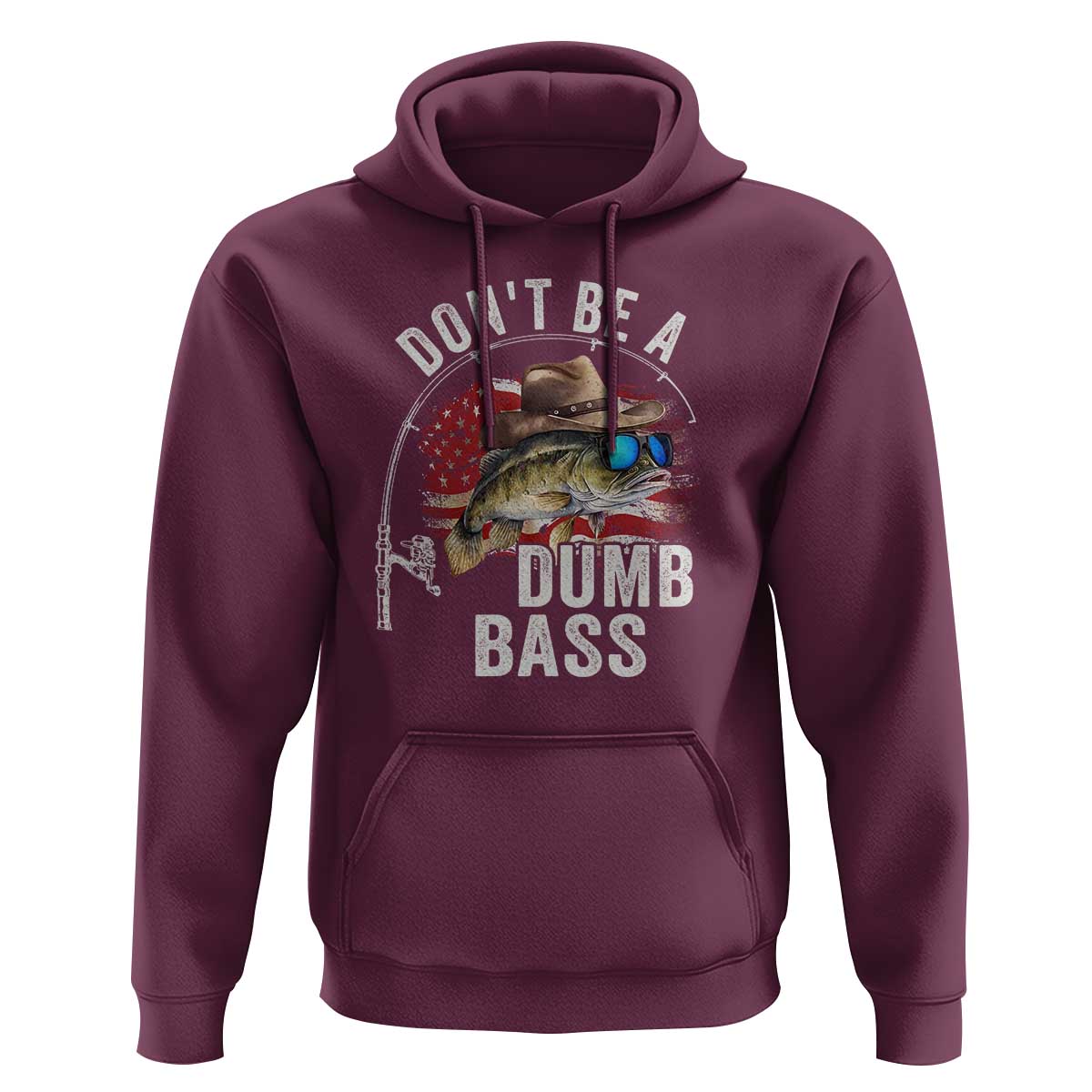 Funny Fishing Hoodie Don't Be A Dumb Bass America Flag - Wonder Print Shop