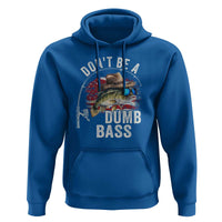 Funny Fishing Hoodie Don't Be A Dumb Bass America Flag - Wonder Print Shop