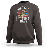 Funny Fishing Sweatshirt Don't Be A Dumb Bass America Flag - Wonder Print Shop