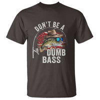 Funny Fishing T Shirt Don't Be A Dumb Bass America Flag - Wonder Print Shop