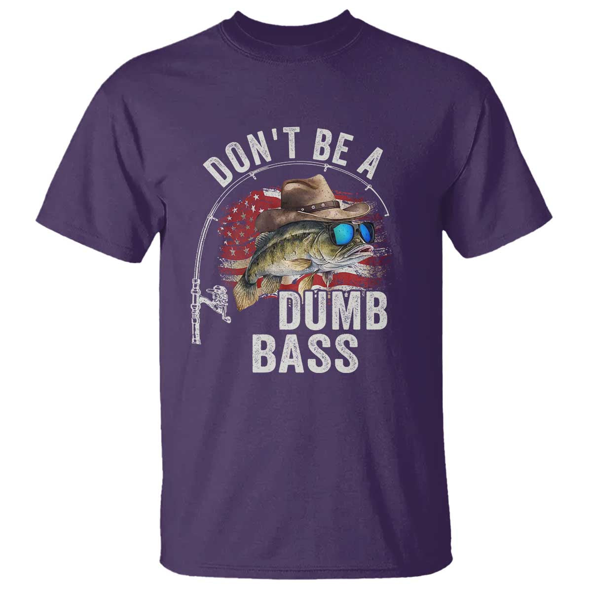 Funny Fishing T Shirt Don't Be A Dumb Bass America Flag - Wonder Print Shop