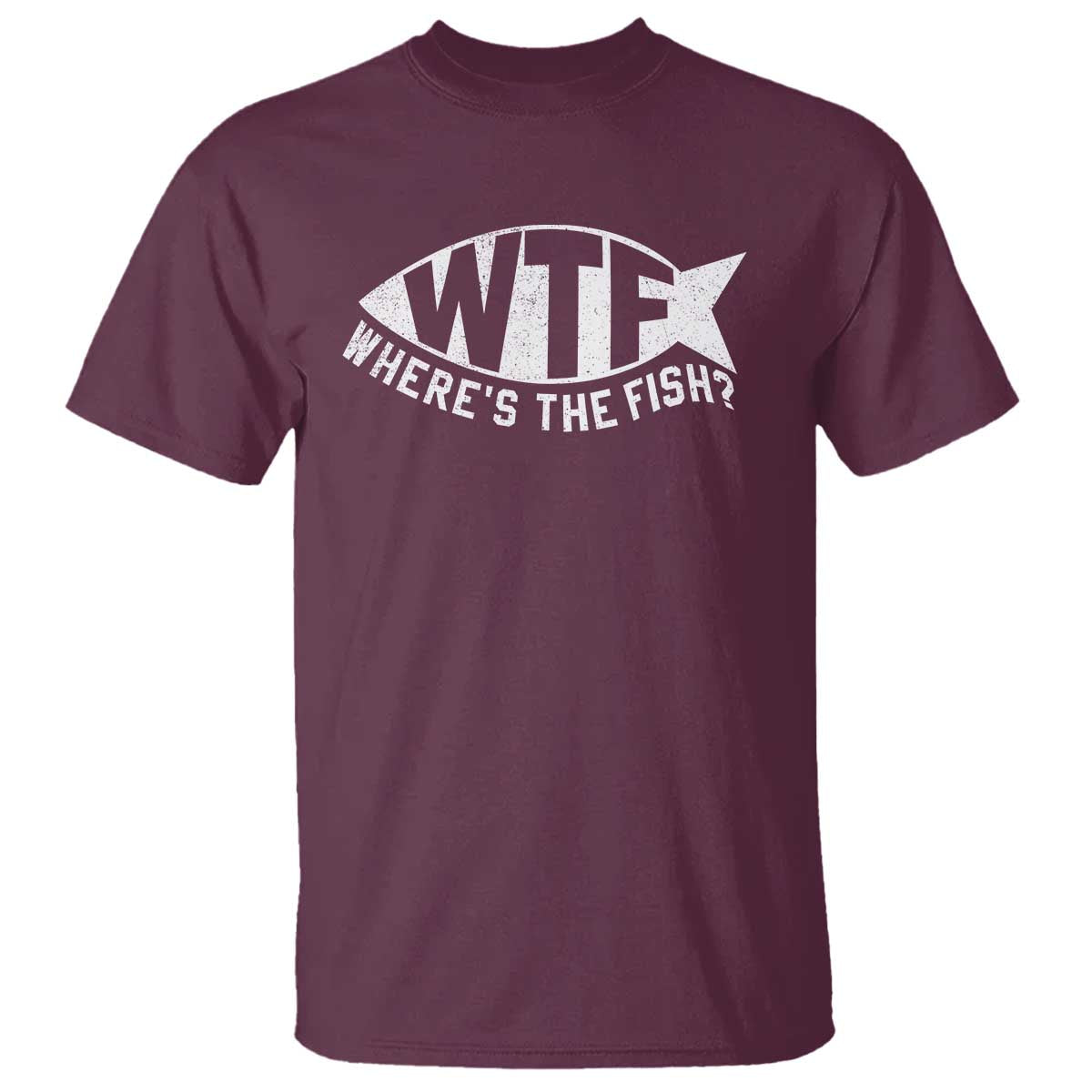 Funny Fishing T Shirt WTF Where's The Fish - Wonder Print Shop