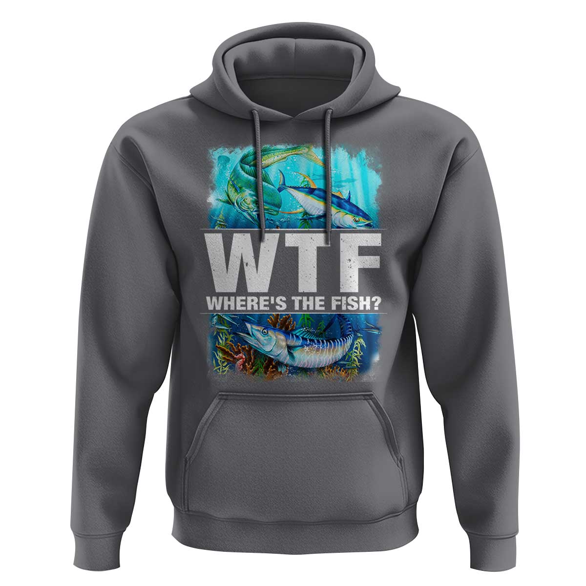 WTF Where's The Fish Fisherman Hoodie - Wonder Print Shop
