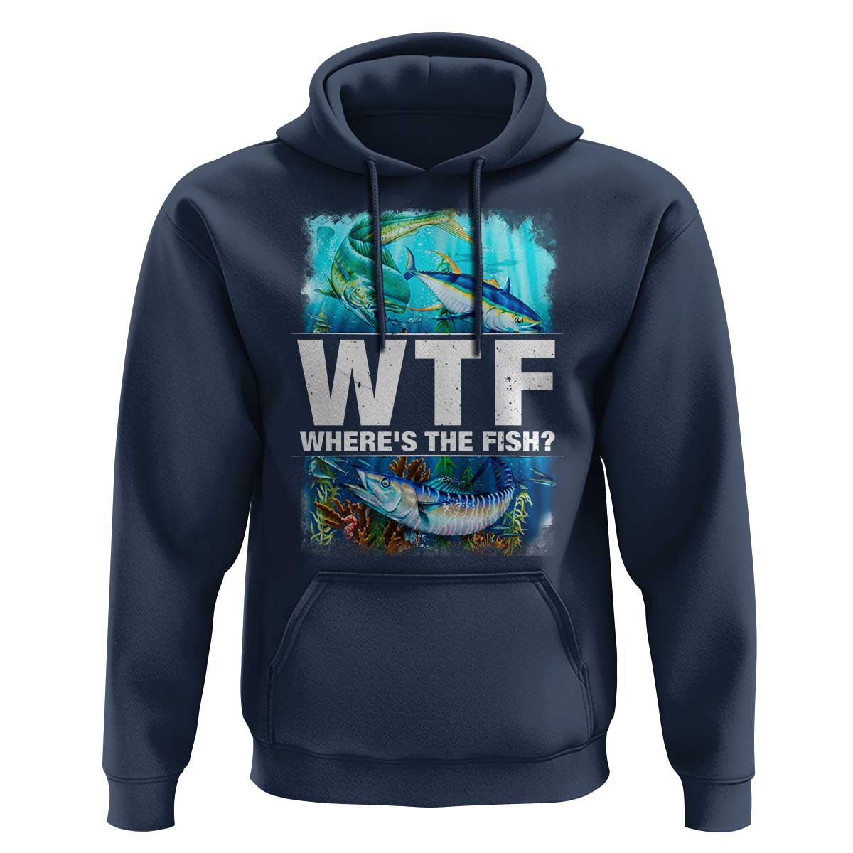 WTF Where's The Fish Fisherman Hoodie - Wonder Print Shop