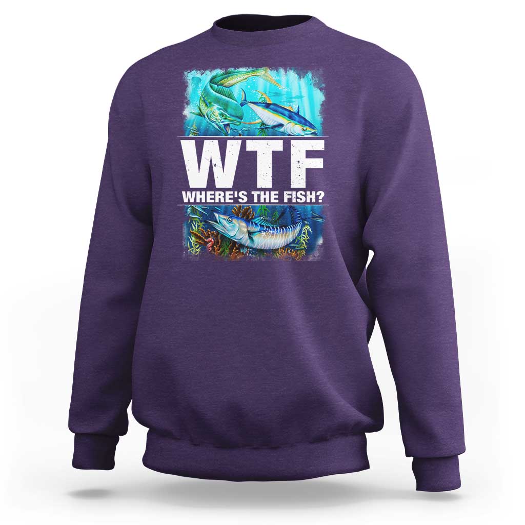 WTF Where's The Fish Fisherman Sweatshirt - Wonder Print Shop