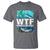 WTF Where's The Fish Fisherman T Shirt - Wonder Print Shop
