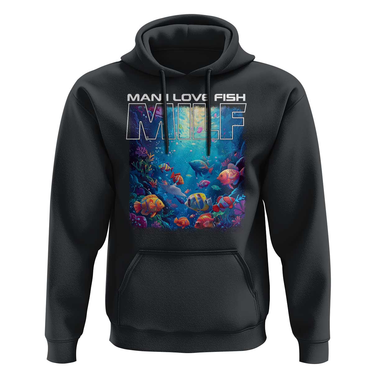 Funny Fishing Hoodie MILF Man I Love Fish - Wonder Print Shop