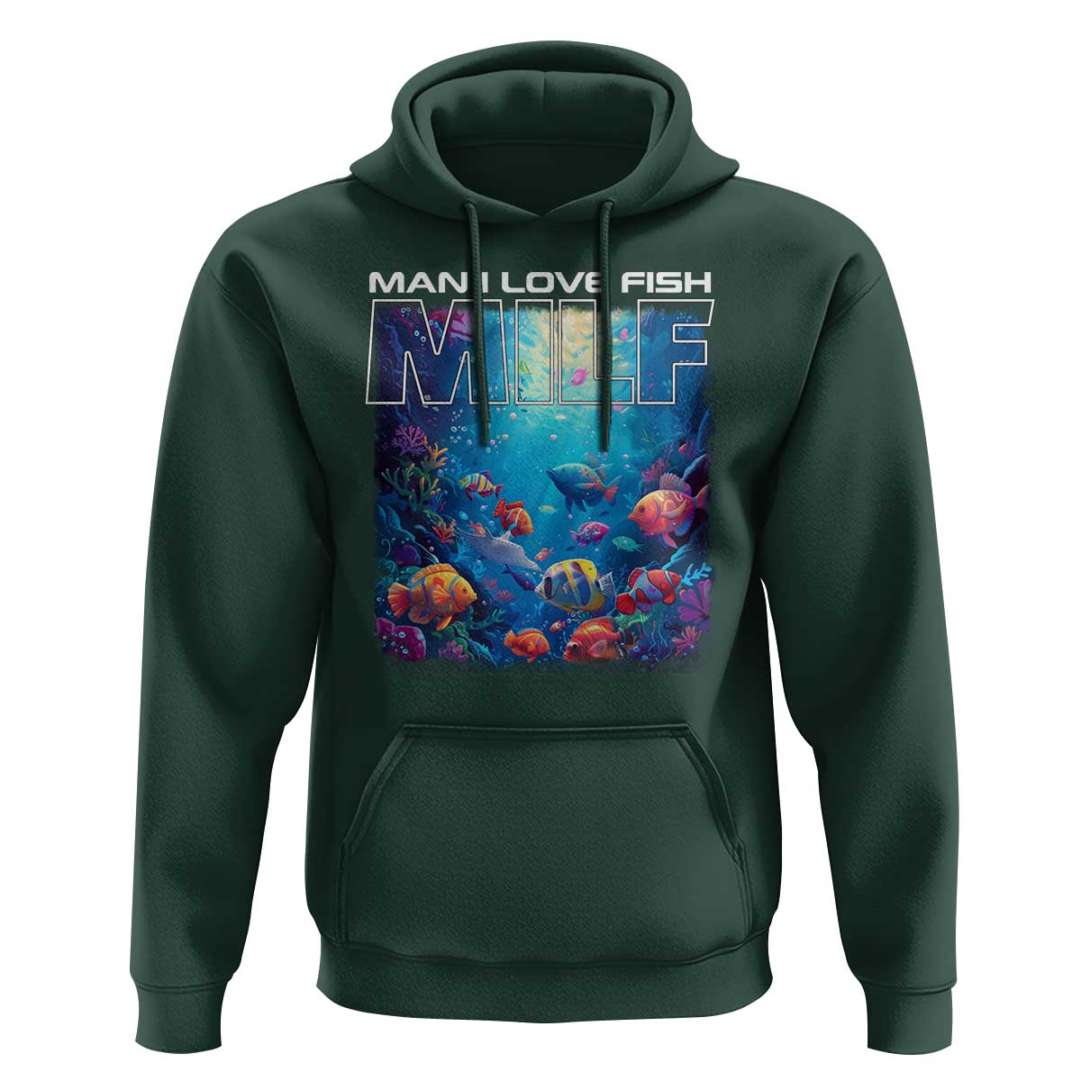 Funny Fishing Hoodie MILF Man I Love Fish - Wonder Print Shop