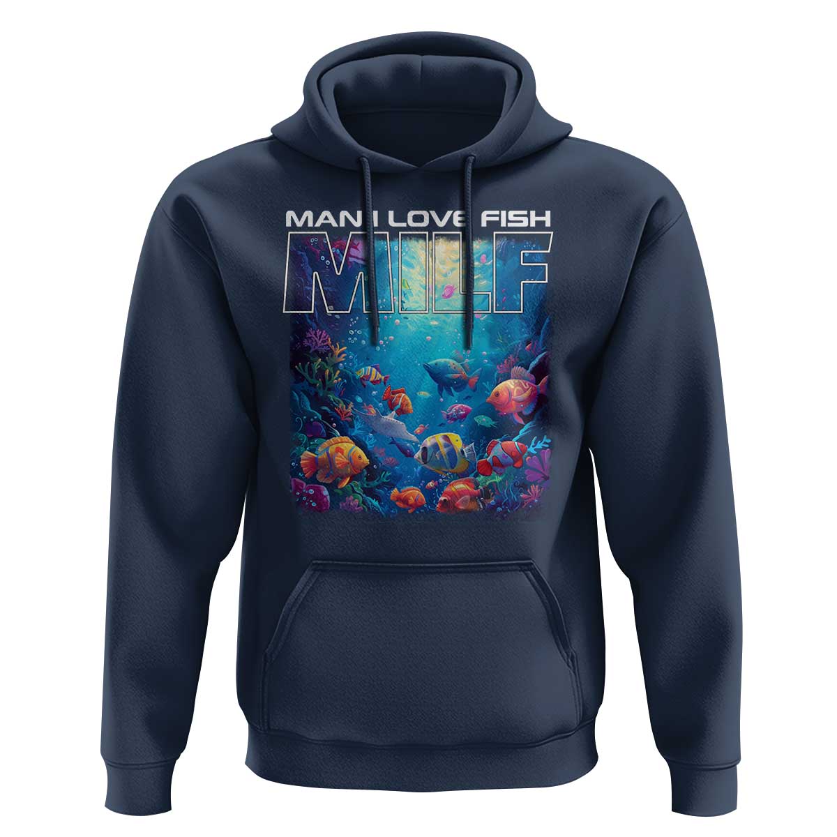 Funny Fishing Hoodie MILF Man I Love Fish - Wonder Print Shop