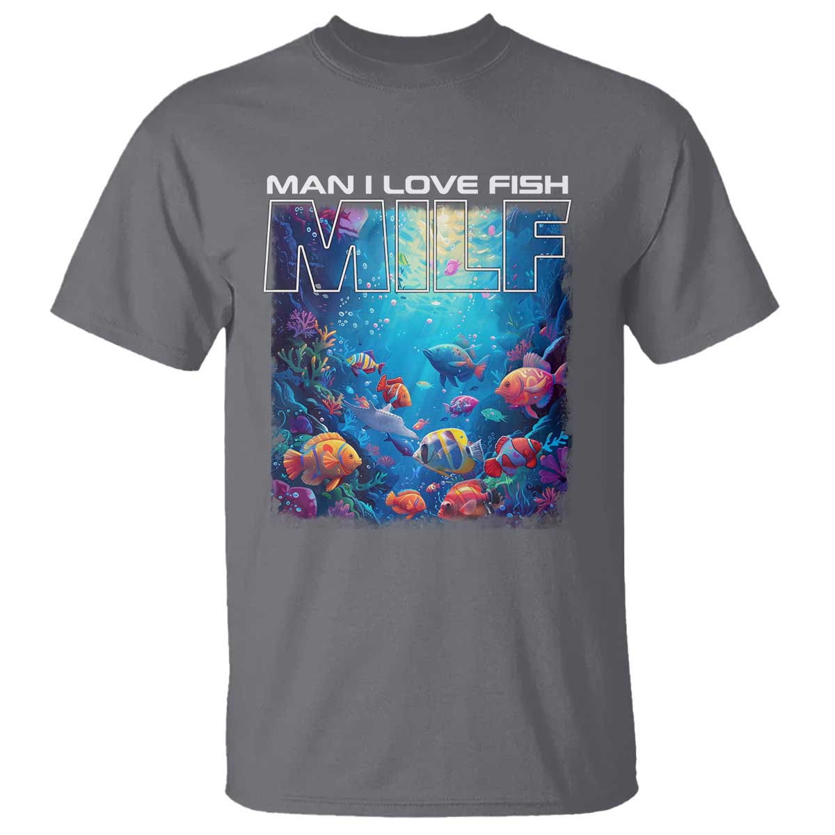Funny Fishing T Shirt MILF Man I Love Fish - Wonder Print Shop