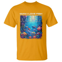 Funny Fishing T Shirt MILF Man I Love Fish - Wonder Print Shop