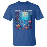 Funny Fishing T Shirt MILF Man I Love Fish - Wonder Print Shop