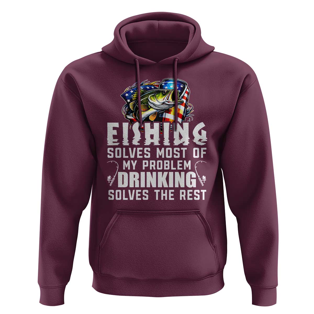 Funny Fishing Drinking Hoodie Fishing Solves Most Of My Problems Drinking Solves The Rest - Wonder Print Shop