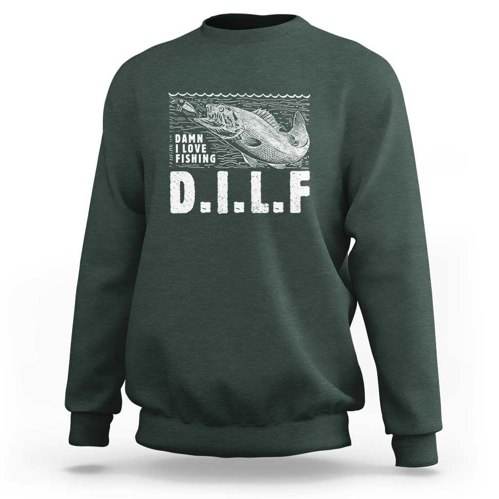 Funny Fisherman Sweatshirt DILF Damn I Love Fishing - Wonder Print Shop