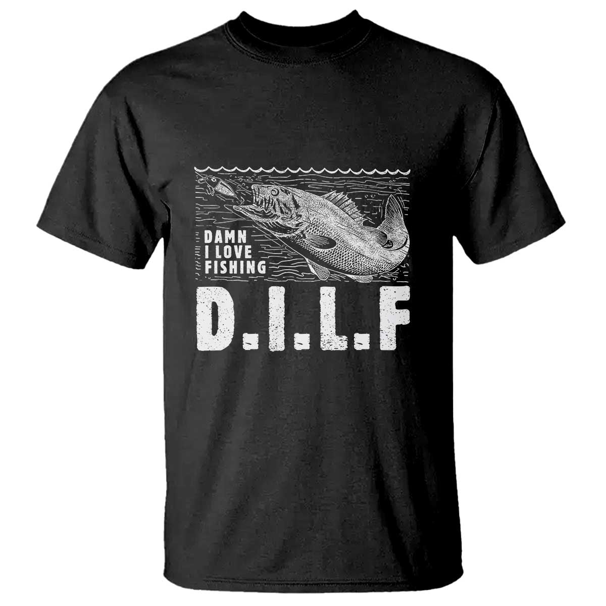 Funny Fisherman T Shirt DILF Damn I Love Fishing - Wonder Print Shop