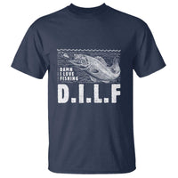 Funny Fisherman T Shirt DILF Damn I Love Fishing - Wonder Print Shop