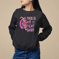 Breast Cancer Sweatshirt This Is My Fight Pink Tiger Warrior - Wonder Print Shop