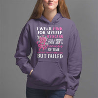 Pink Breast Cancer Hoodie I Wear Pink For Myself My Scars Tell A Story - Wonder Print Shop