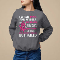 Pink Breast Cancer Sweatshirt I Wear Pink For Myself My Scars Tell A Story - Wonder Print Shop
