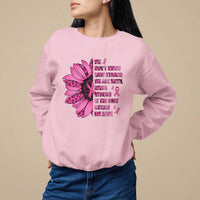 Pink Breast Cancer Sweatshirt We Don't Know How Strong We Are - Wonder Print Shop