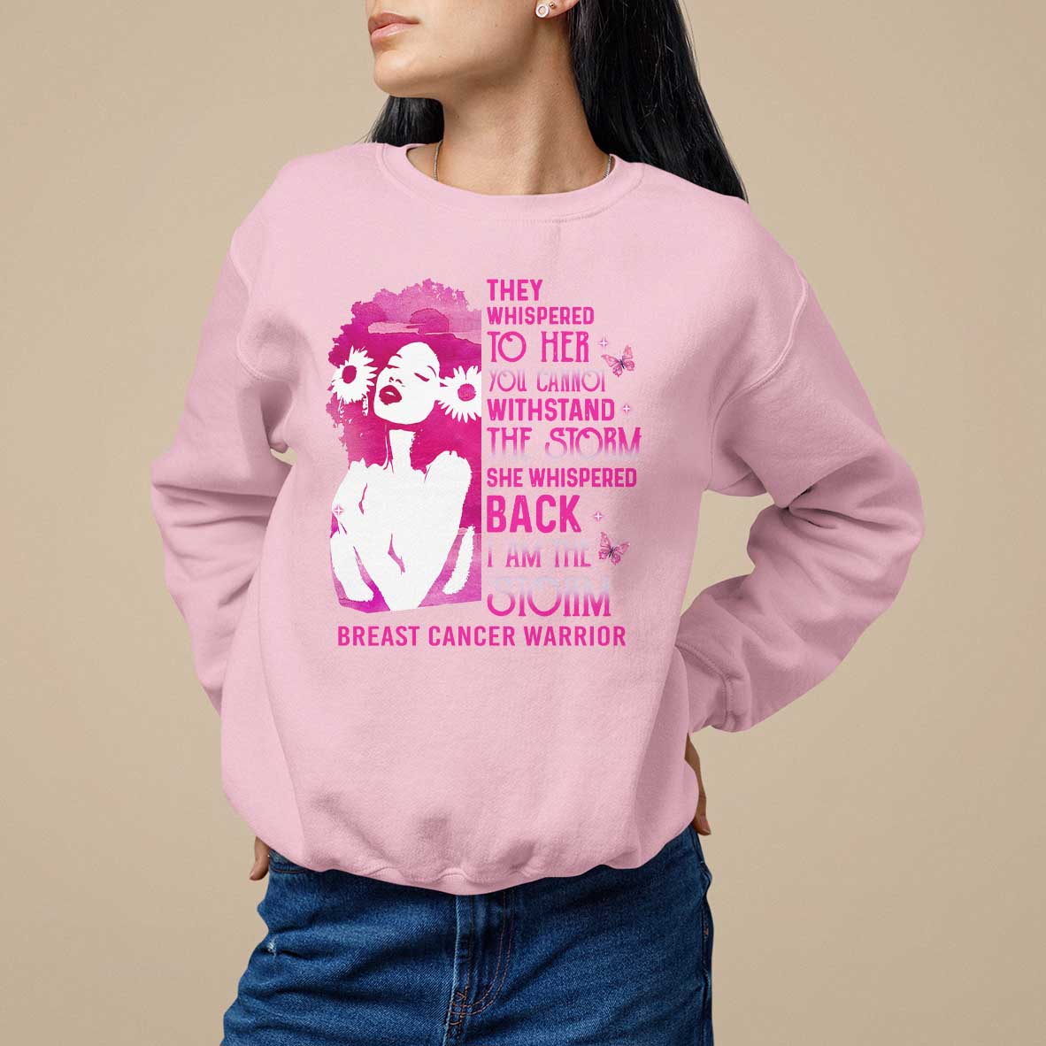 Pink Breast Cancer Sweatshirt She Whispered Back I Am The Storm - Wonder Print Shop