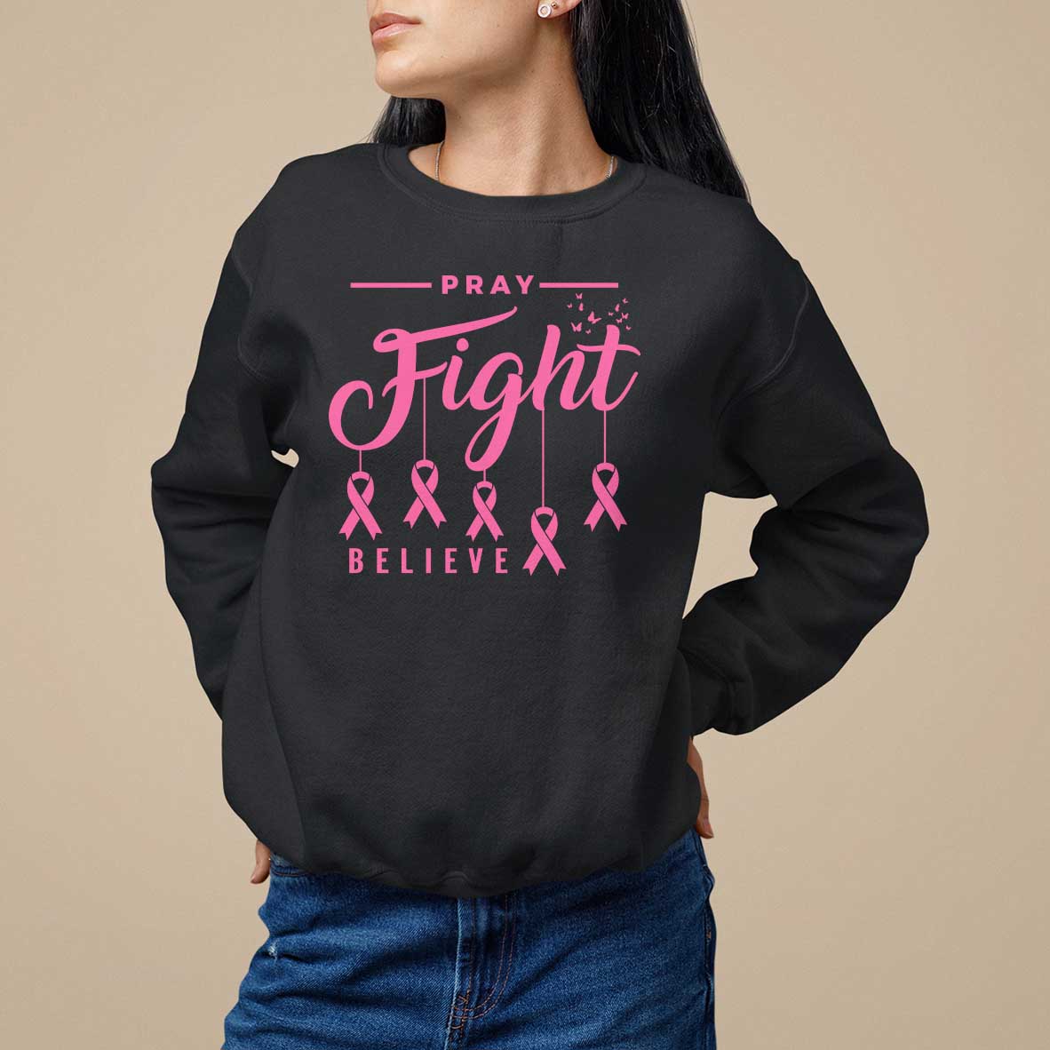 Breast Cancer Sweatshirt Pray Fight Believe - Wonder Print Shop
