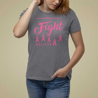 Breast Cancer T Shirt For Women Pray Fight Believe - Wonder Print Shop