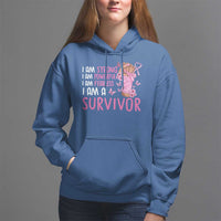 Pink Breast Cancer Hoodie I Am A Survivor Strong Powerful Fearless - Wonder Print Shop
