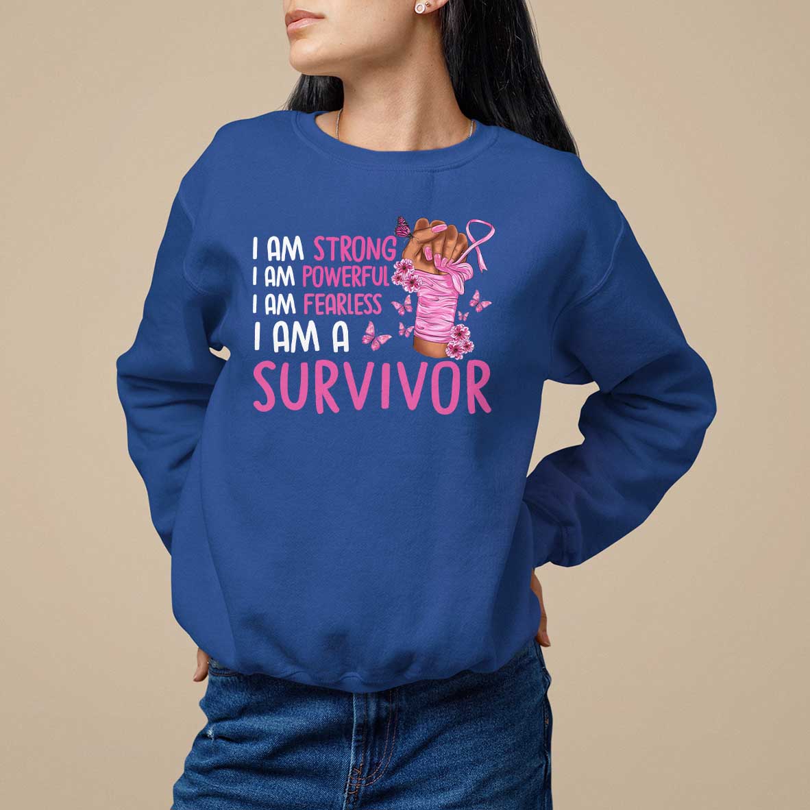 Pink Breast Cancer Sweatshirt I Am A Survivor Strong Powerful Fearless - Wonder Print Shop