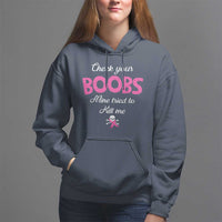 Breast Cancer Awareness Hoodie Check Your Boobs Mine Tries To Kill Me - Wonder Print Shop
