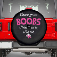 Breast Cancer Awareness Spare Tire Cover Check Your Boobs Mine Tries To Kill Me
