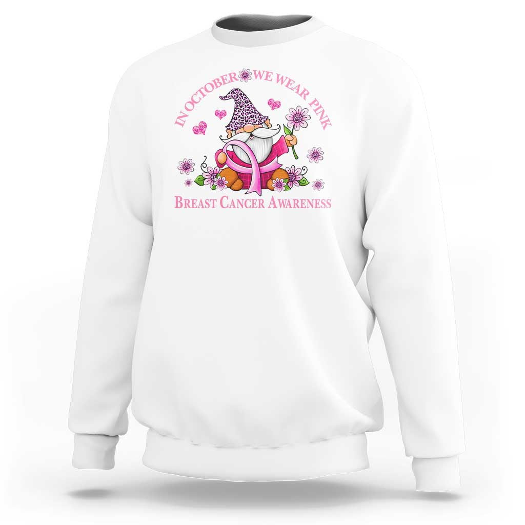 Breast Cancer Awareness Sweatshirt In October We Wear Pink Gnome - Wonder Print Shop