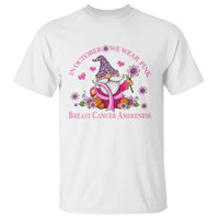 Breast Cancer Awareness T Shirt In October We Wear Pink Gnome - Wonder Print Shop