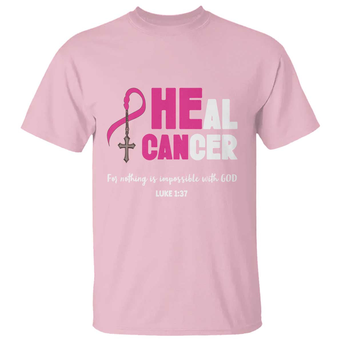 Male Breast Cancer T Shirt He Can Heal Cancer Christian - Wonder Print Shop