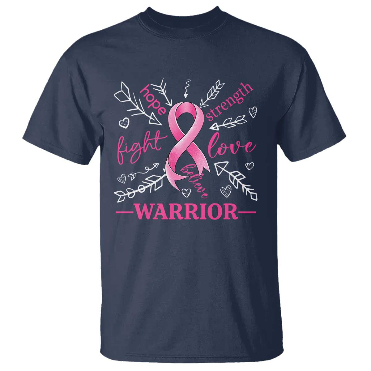 Breast Cancer Warrior T Shirt Love Fight Strength Hope Arrow Pink Ribbon - Wonder Print Shop