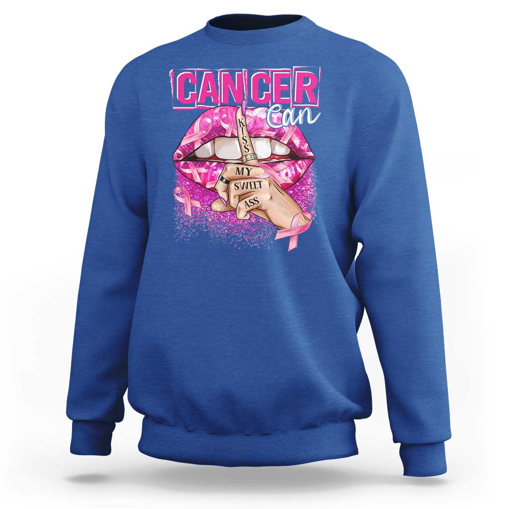 Breast Cancer Sweatshirt Cancer Can Kiss My Sweet Ass - Wonder Print Shop