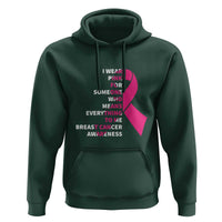 Pink Breast Cancer Hoodie I Wear Pink For Someone Who Means Everything To Me - Wonder Print Shop