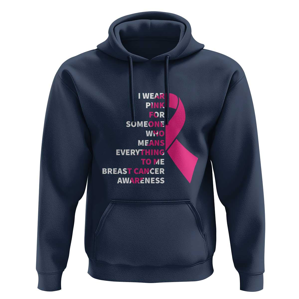 Pink Breast Cancer Hoodie I Wear Pink For Someone Who Means Everything To Me - Wonder Print Shop