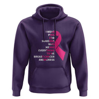 Pink Breast Cancer Hoodie I Wear Pink For Someone Who Means Everything To Me - Wonder Print Shop