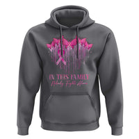 Breast Cancer Hoodie In This Family Nobody Fights Alone - Wonder Print Shop