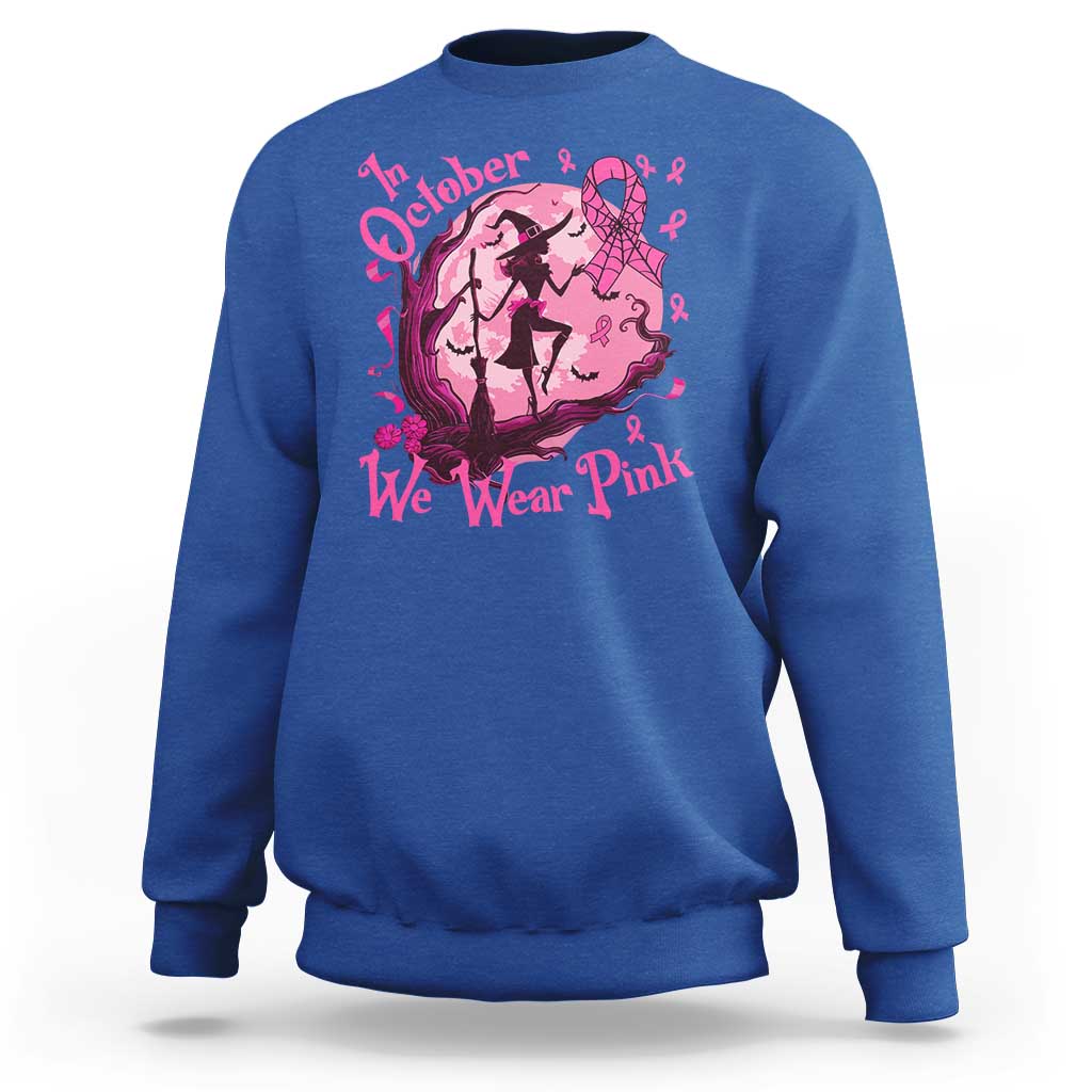 Breast Cancer Halloween Sweatshirt In October We Wear Pink Witch - Wonder Print Shop